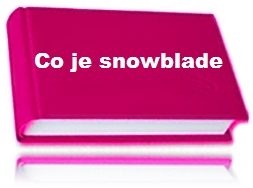 Co je snowblade