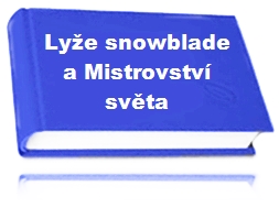 Lyže snowblade na MS