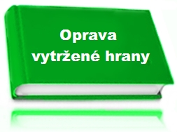 Oprava vytržené hrany