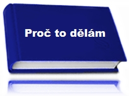 Proč to dělám