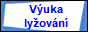 Výuka lyžování